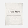 To My Mom Minky Blanket - 30x40 Keepsake Gift