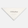 Chihuahua Dog Bandana - Keepsake Gift for Chihuahua Owners