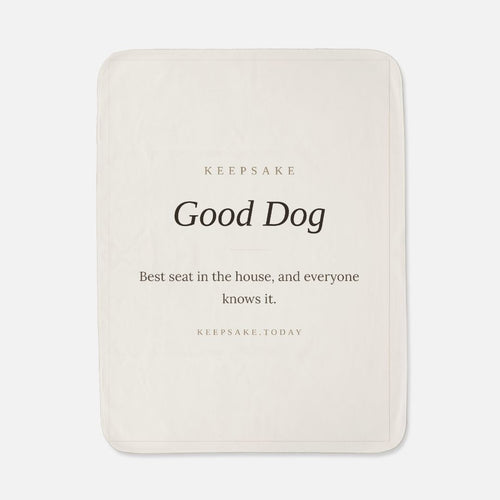 Good Dog Pet Lap Blanket - Keepsake Gift for Dog Lovers