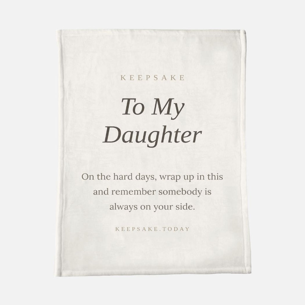 To My Daughter Minky Blanket - 30x40 Keepsake Gift