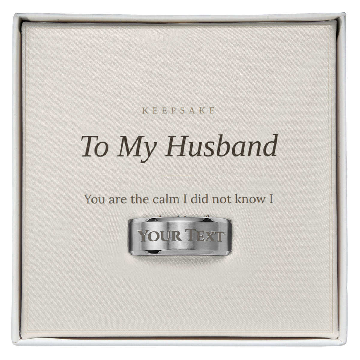 To My Husband Engraved Ring - Anniversary Keepsake Gift for Him