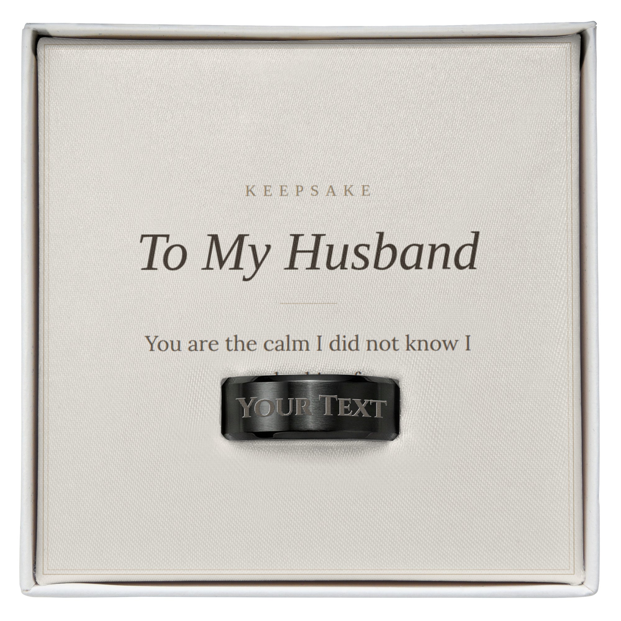 To My Husband Engraved Ring - Anniversary Keepsake Gift for Him