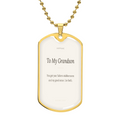 To My Grandson Dog Tag Necklace - Keepsake Gift from Grandma or Grandpa – view 4