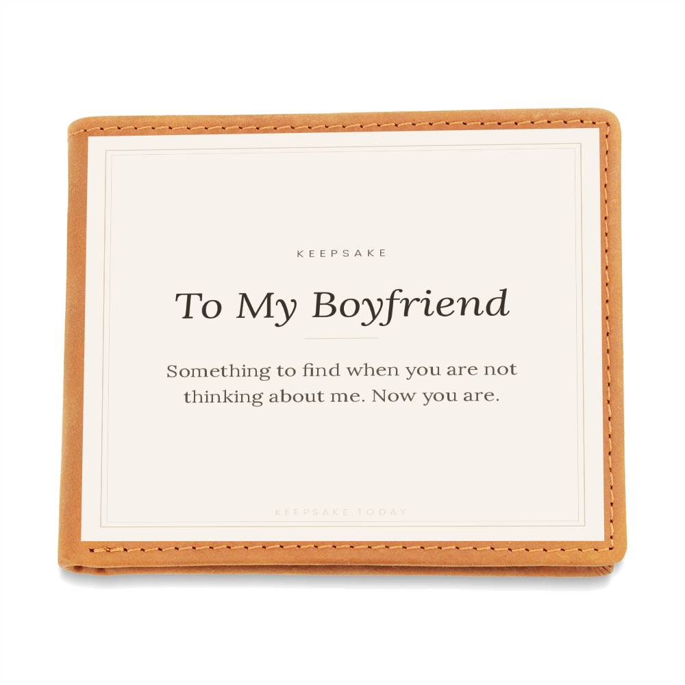 To My Boyfriend Leather Wallet - Keepsake Gift with Printed Message