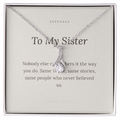 To My Sister Alluring Beauty Necklace - Keepsake Gift with Message Card