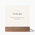 To My Son Acrylic Plaque with LED Base - Keepsake Gift for Him
