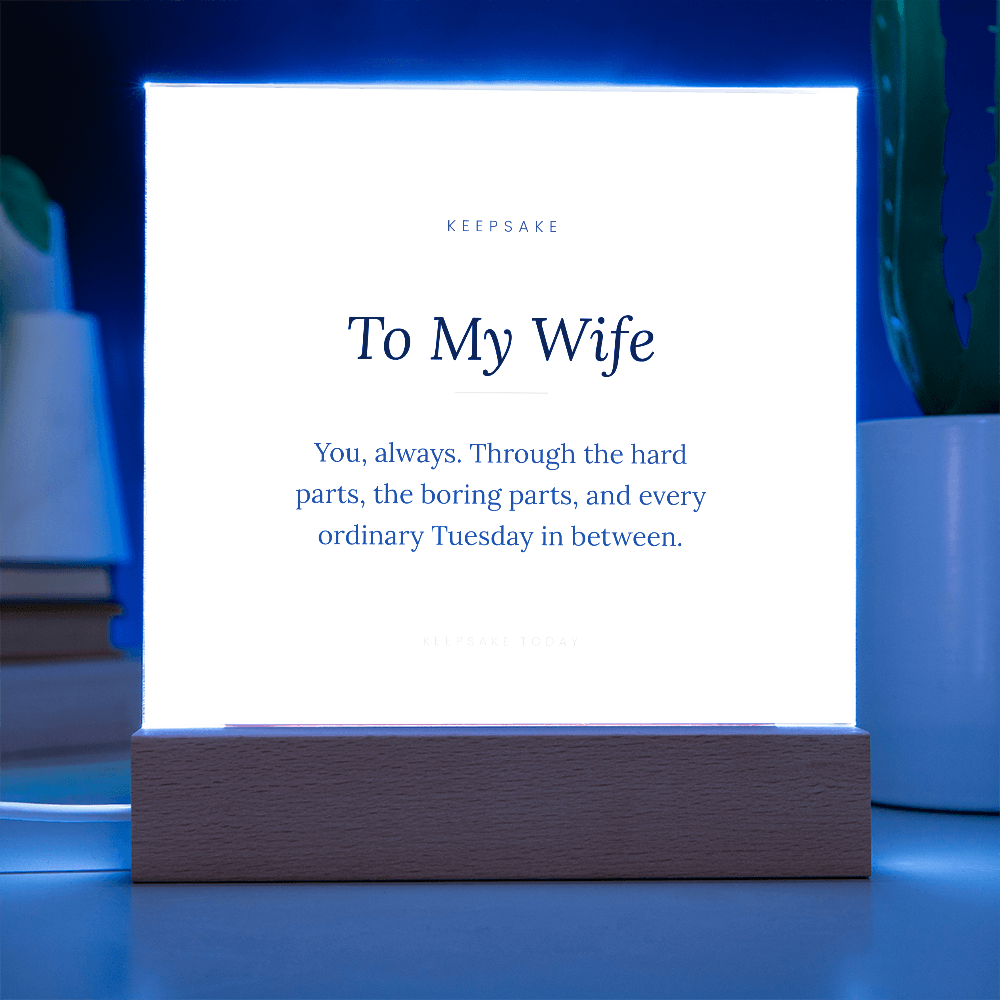 To My Wife Acrylic Plaque with LED Base - Anniversary Keepsake Gift – view 5