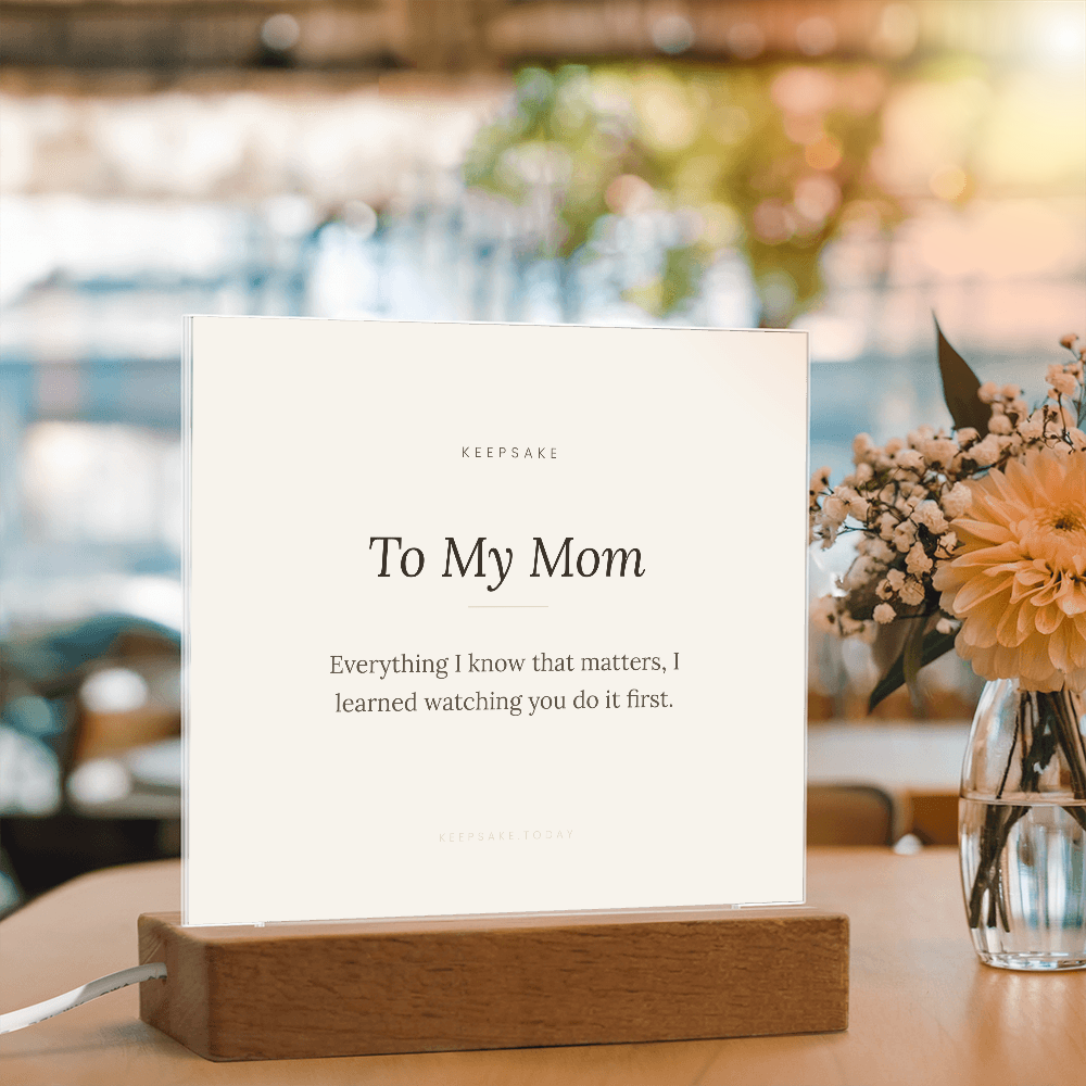 To My Mom Acrylic Plaque with LED Base - Keepsake Gift for Mother – view 2