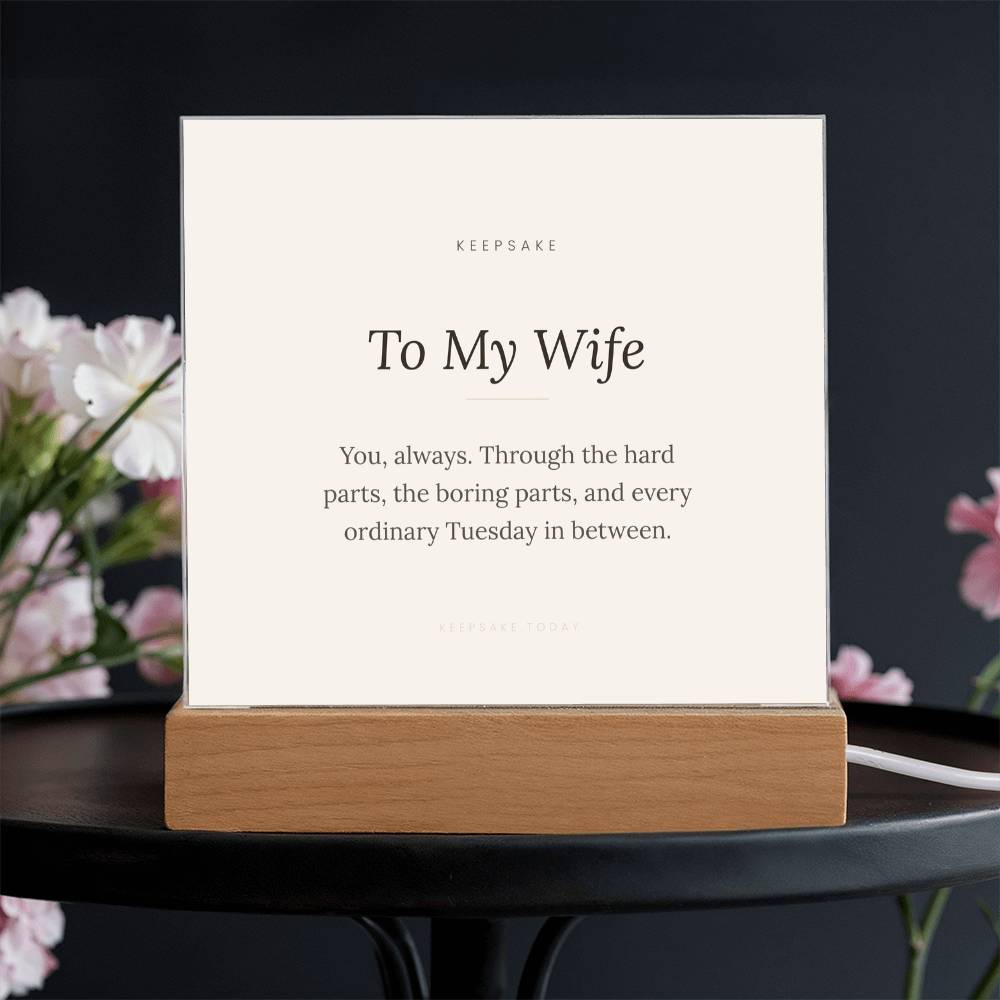 To My Wife Acrylic Plaque with LED Base - Anniversary Keepsake Gift – view 4