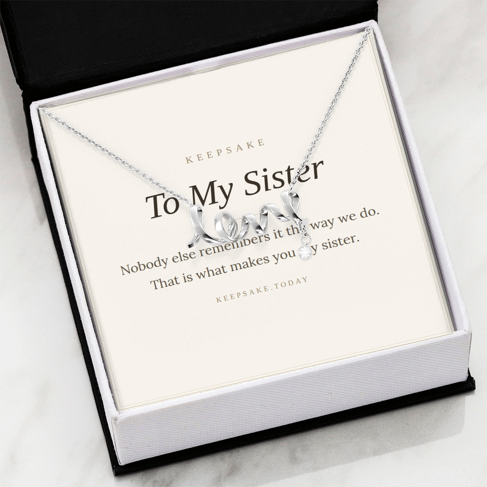 To My Sister Necklace - Keepsake Gift for Birthday or Christmas