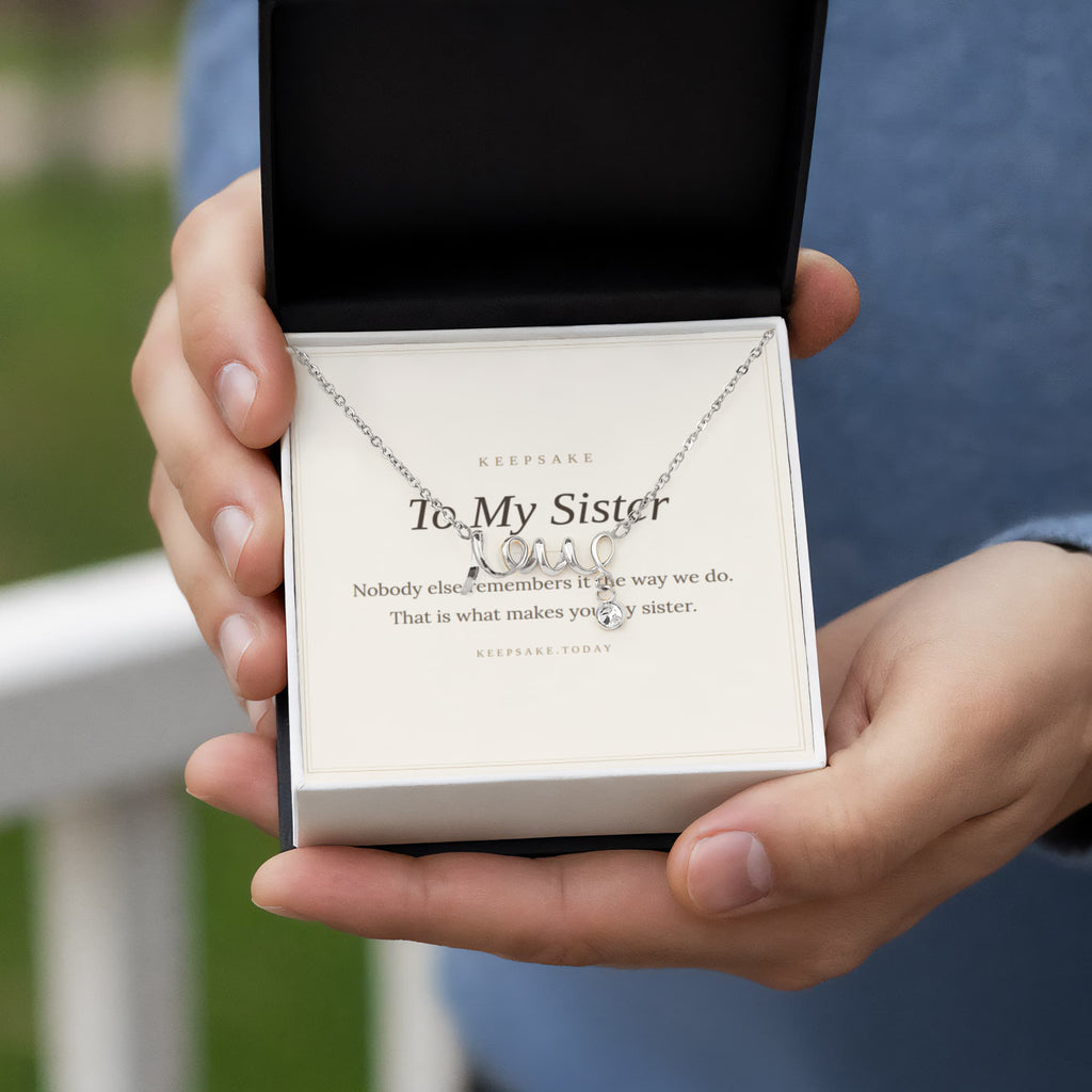 To My Sister Necklace - Keepsake Gift for Birthday or Christmas