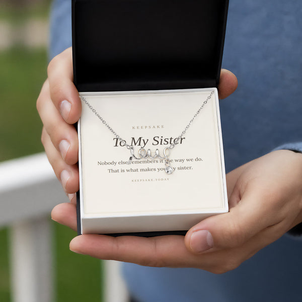 To My Sister Necklace - Keepsake Gift for Birthday or Christmas