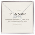 To My Sister Necklace - Keepsake Gift for Birthday or Christmas