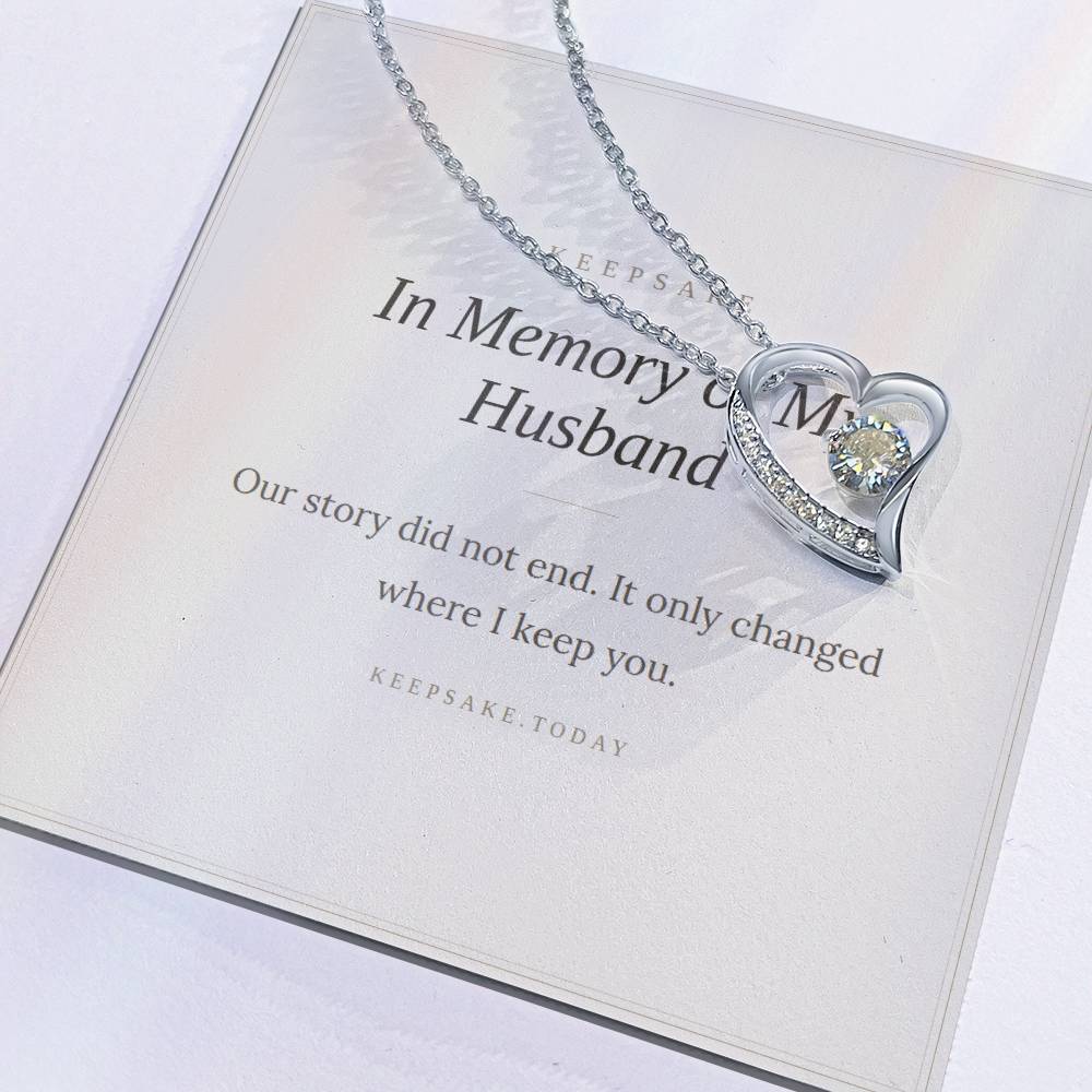 In Memory of My Husband Forever Love Necklace - Memorial Keepsake Gift