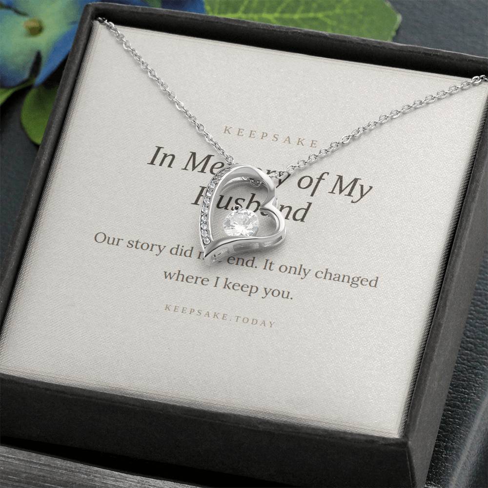 In Memory of My Husband Forever Love Necklace - Memorial Keepsake Gift