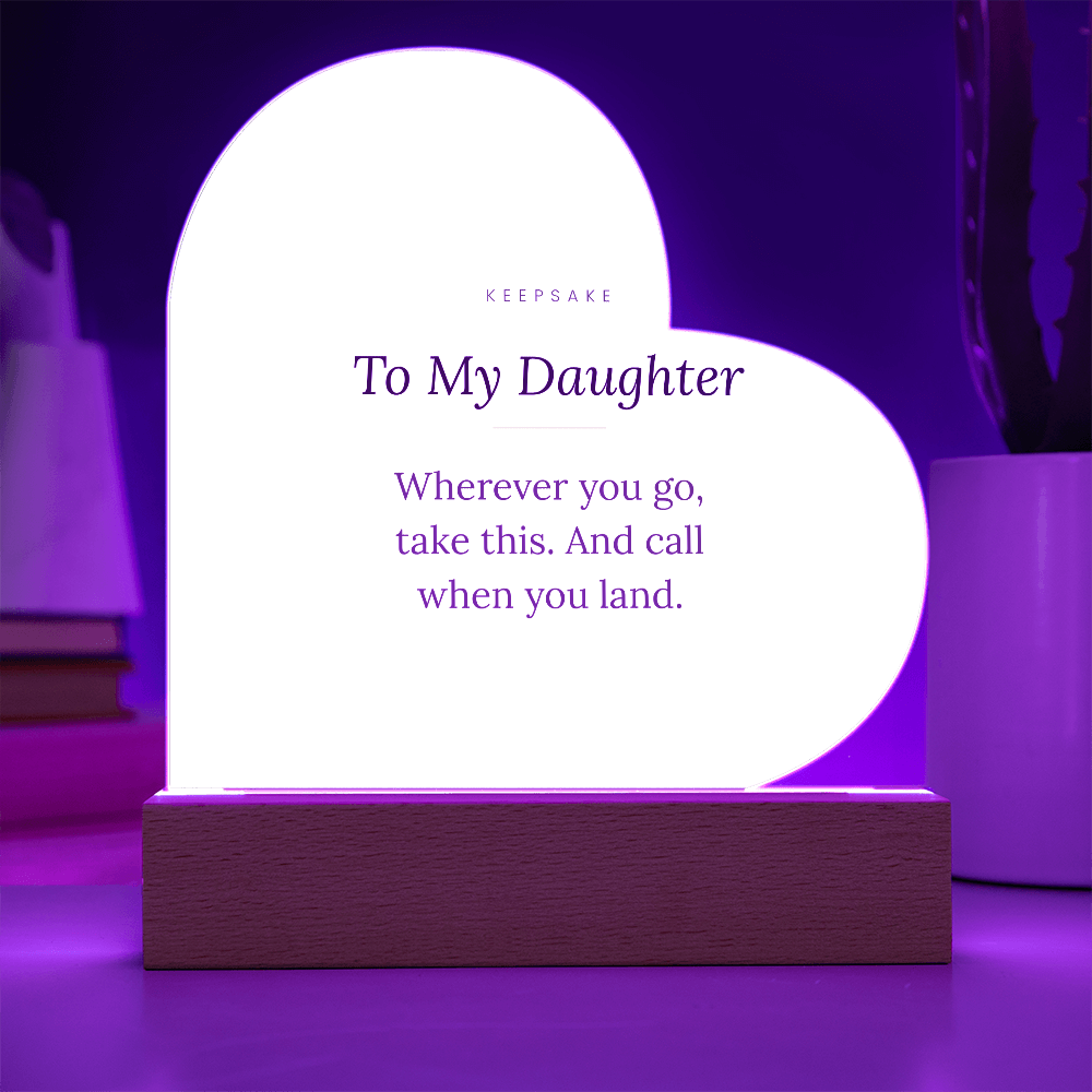 To My Daughter Acrylic Heart Plaque with LED Base - Keepsake Gift – view 5
