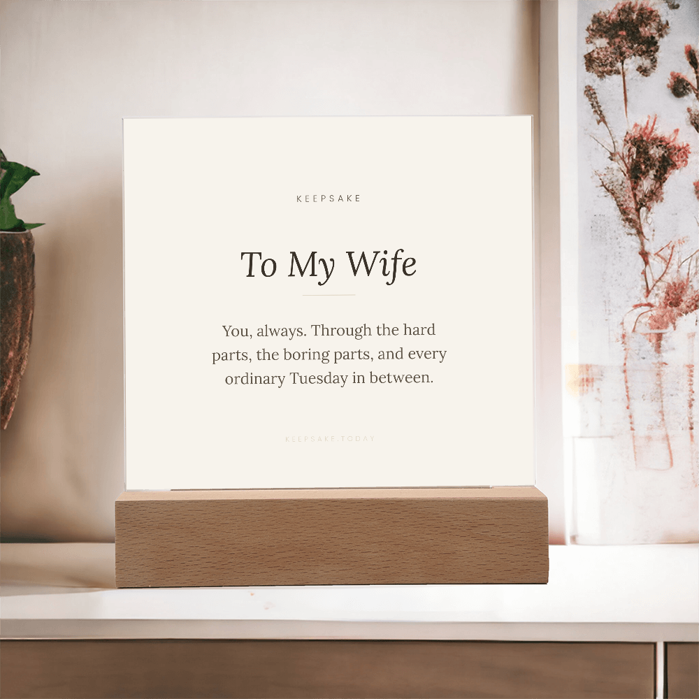To My Wife Acrylic Plaque with LED Base - Anniversary Keepsake Gift – view 17