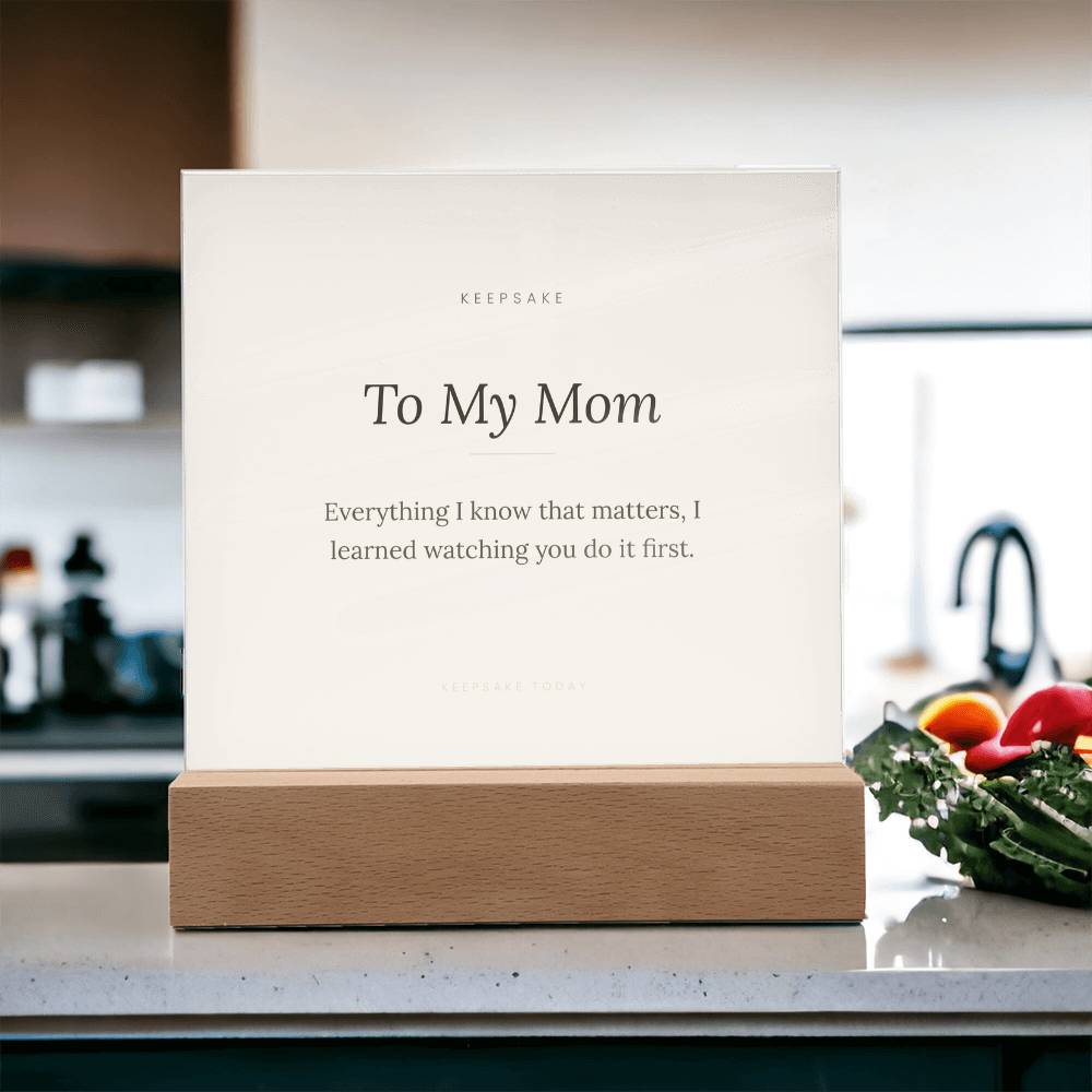 To My Mom Acrylic Plaque with LED Base - Keepsake Gift for Mother – view 15