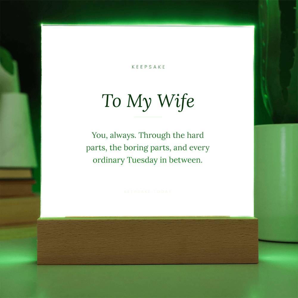 To My Wife Acrylic Plaque with LED Base - Anniversary Keepsake Gift – view 7