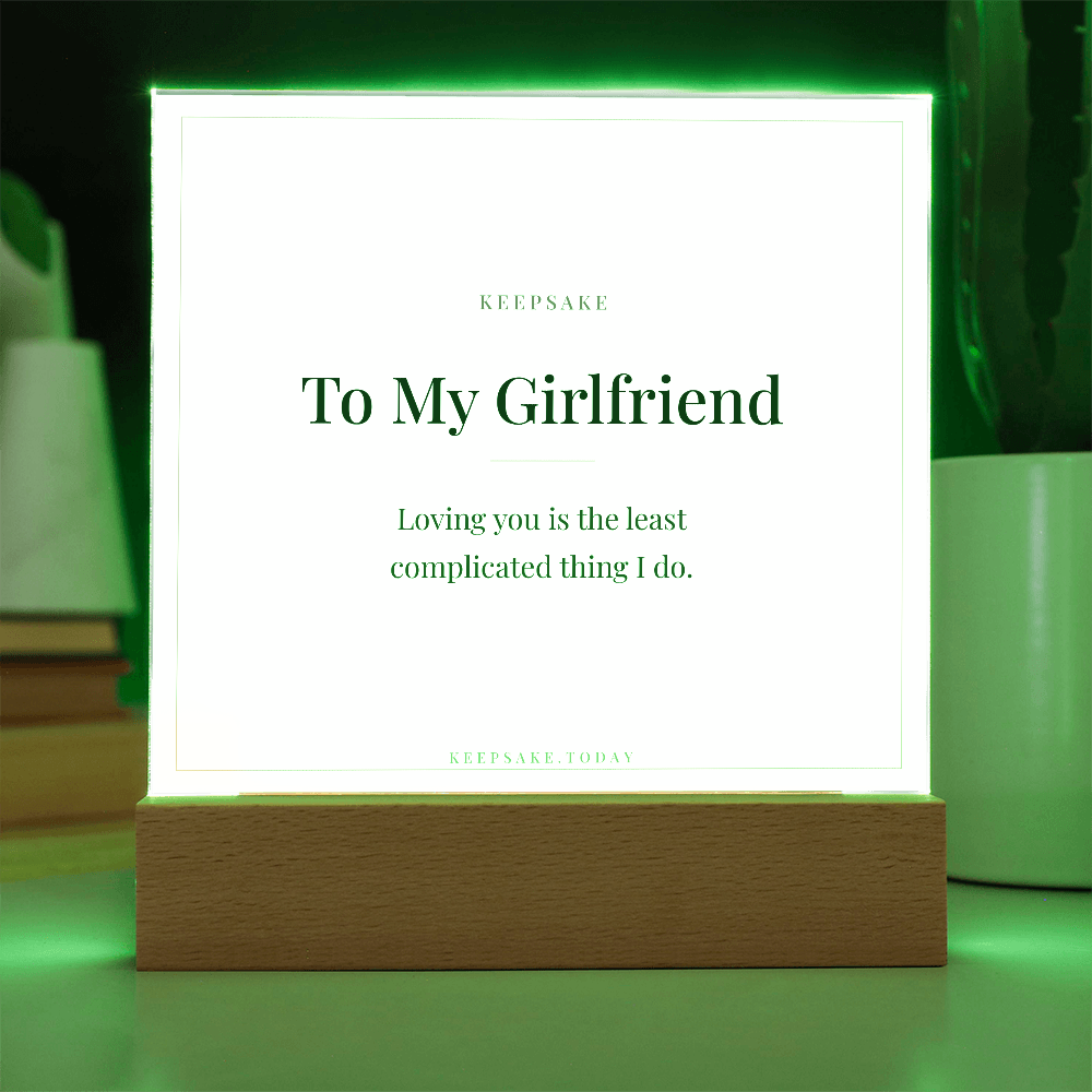To My Girlfriend Acrylic Plaque with LED Base - Keepsake Gift