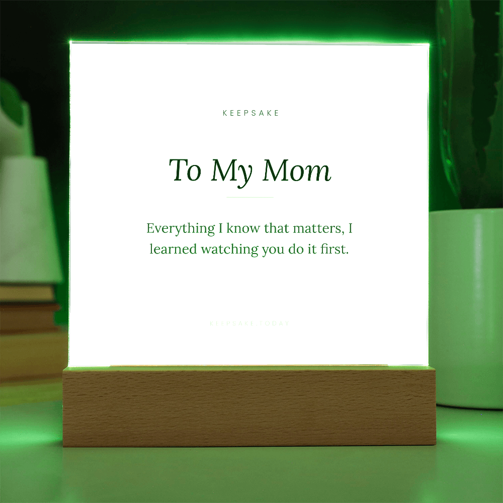 To My Mom Acrylic Plaque with LED Base - Keepsake Gift for Mother – view 7