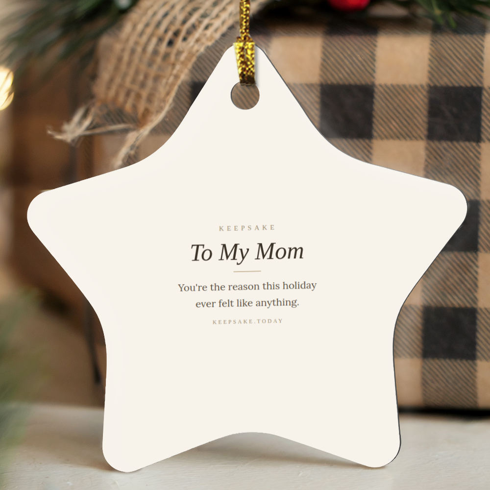 To My Mom Star Christmas Ornament - Keepsake Gift for Mother