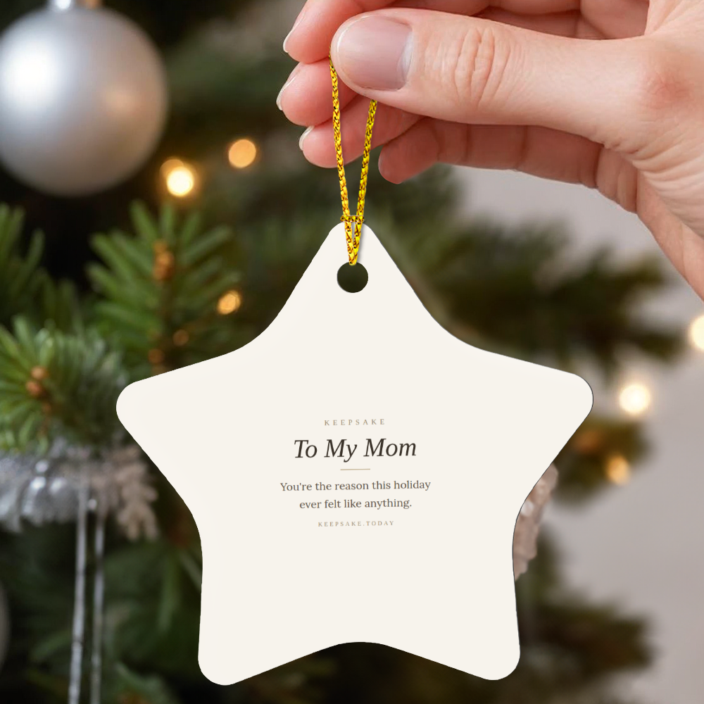 To My Mom Star Christmas Ornament - Keepsake Gift for Mother