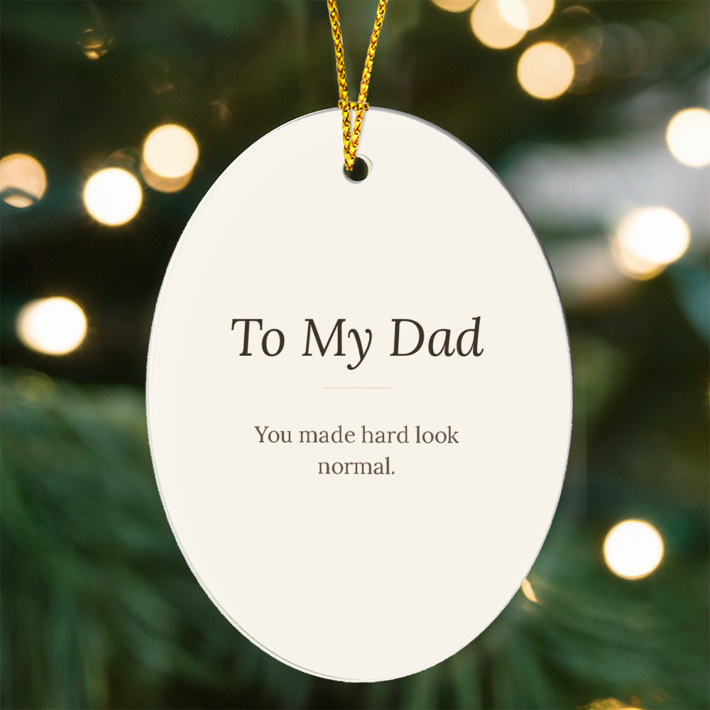 To My Dad Christmas Ornament - Keepsake Gift for Father – view 6