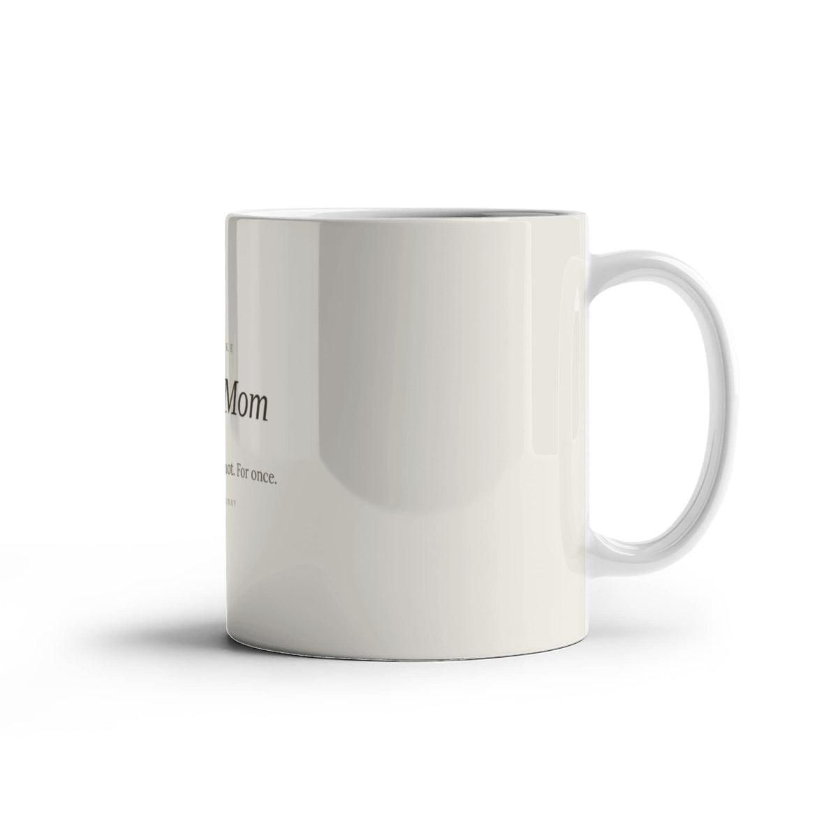 To My Mom Coffee Mug - Keepsake Gift for Mother