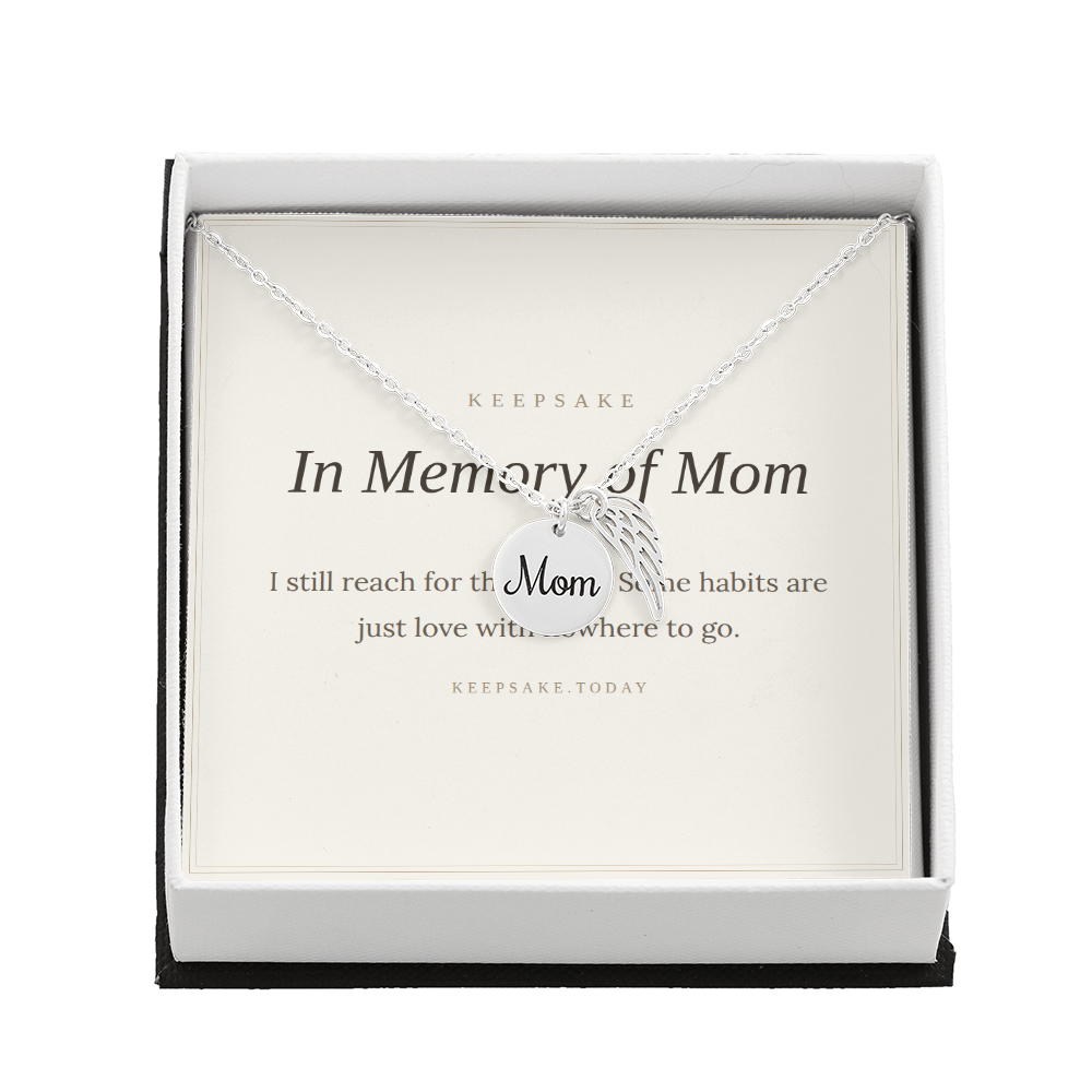 In Memory of Mom Memorial Necklace - Sympathy Keepsake Gift