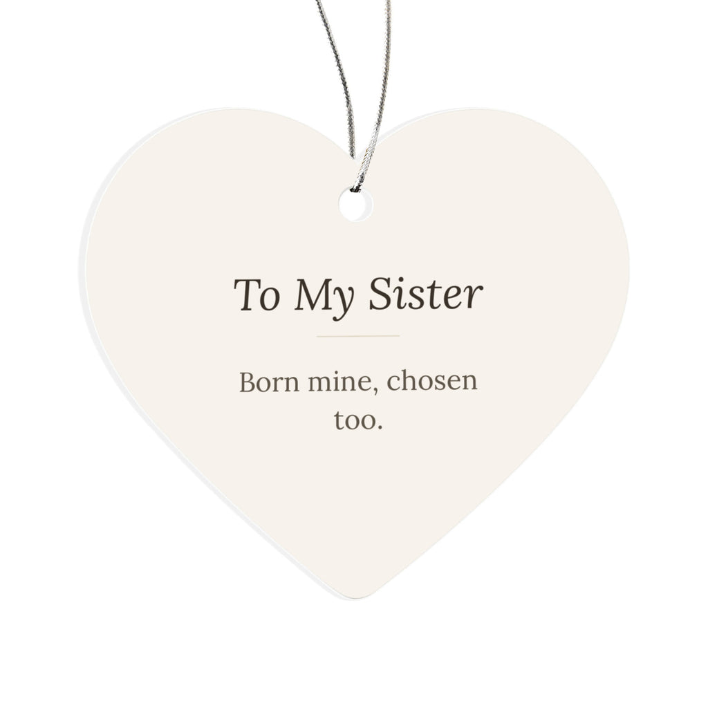 To My Sister Christmas Ornament - Keepsake Gift for Her