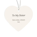 To My Sister Christmas Ornament - Keepsake Gift for Her